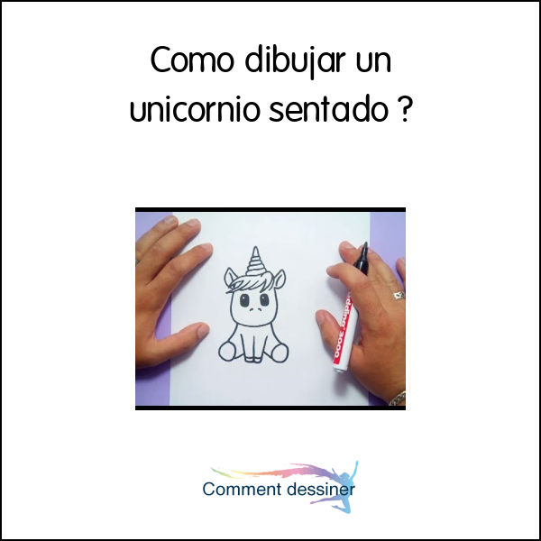 Cómo dibujar un unicornio sentado